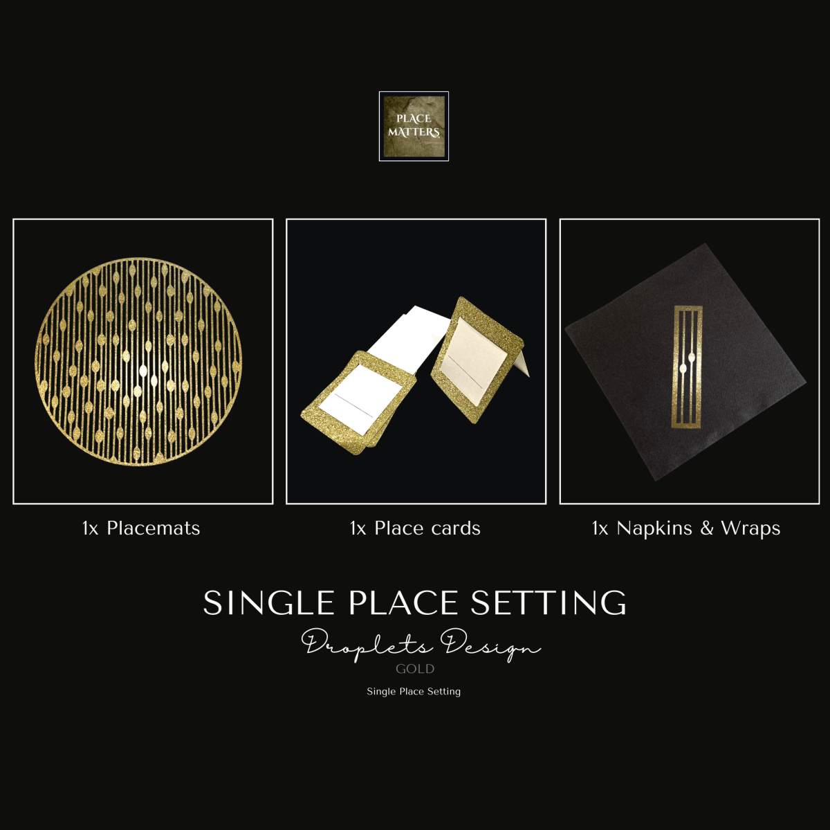 Single Place Setting (Droplets Design) - Place MattersSingle - Place - Settings